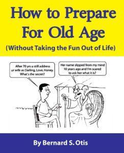 How To Prepare For Old Age_Frontcover_TheWittmannAgency