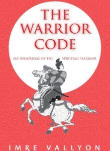 The-Warrior-Code-Cover_Frontcover_TheWittmannAgency